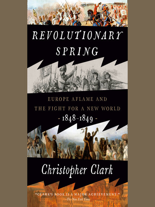 Title details for Revolutionary Spring by Christopher Clark - Wait list